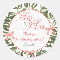 Miss to Mrs. Coquette Mistletoe Bridal Shower  Classic Round Sticker