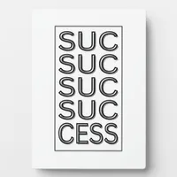 Success Inspirational Motivational Affirmation Plaque