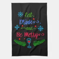 Eat, Drink and Be Merry, Christmas Holiday, ZSSPG Kitchen Towel