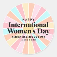 Happy International Women's Day | March 8th Classic Round Sticker