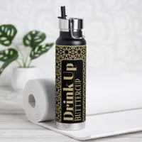 Drink Up Buttercup Black and Gold Geometric  Water Bottle