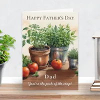Herbs and Tomatoes Pick of the Crop Father's Day Card