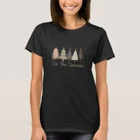 Tis The Season Christmas Trees Whimsical Christmas T-Shirt