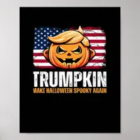 Donald Halloween - Trumpkin Make Halloween Spooky  Poster