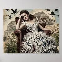 Funny Quote Vintage Woman in a Fork Dress  Poster