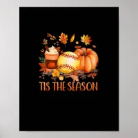 Tis The Season Pumpkin Leaf Latte Fall Softball Poster