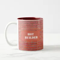 Construction Worker Bricklayer Fun Hot Builder Two-Tone Coffee Mug