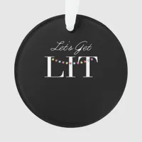 Let's Get Lit Christmas Lights Classic Ornament