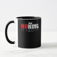 No Kings In America Since 1776 Classic Mug