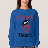 Valentine's I Crush Hearts cute spider | Sweatshirt