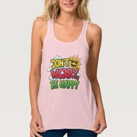 Don't Worry Be Happy Tank Top