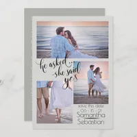 Modern 3 Photo She Said Yes  Save the Date Invitation
