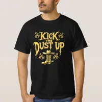 Western Cowboy Boots and Kick the Dust Up T-Shirt