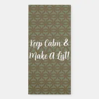 Keep Calm & Make A List Magnetic Notepad