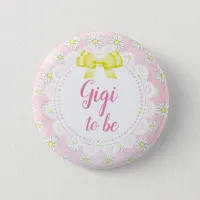 Gigi to be Pink Daisies Baby Shower Button