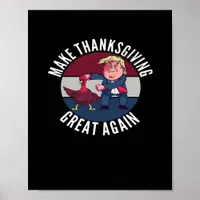 Make Thanksgiving Great Again Trumpkin – Classic P Poster