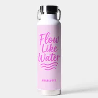 Motivational quote pink flow like water yoga water bottle