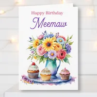 Happy Birthday Meemaw | Flowers and Cupcakes Card