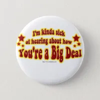 Another Big Deal Design Pinback Button