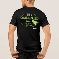 Its A Margarita Thing Mixologist Cocktail Tri-Blend Shirt