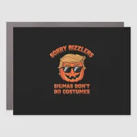 Halloween - Sigmas Don’t Do Costumes - Funny Trump Car Magnet