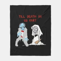 Till Death Do Us Part Zombie Wedding Halloween Cou Fleece Blanket