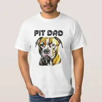 Pit Bull Dad | Dog Lover's  T-Shirt