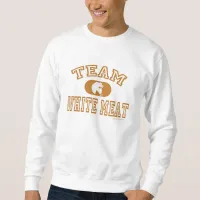 Team White Meat Thanksgiving Sweatshirt