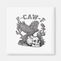 Gothic Funny F-Caw-F Humor Crow Essential Retro St Magnet