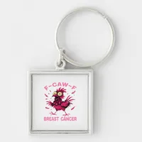 Funny Chicken F-Caw-F Breast Cancer Awareness Vint Keychain