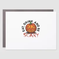 Pumpkin Eat Drink And Be Scary Vintage Style Car Magnet