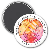 Happy International Women's Day 8th March Magnet