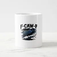 Gothic Crow Funny Humor F-Caw-F Essential Minimal  Giant Coffee Mug