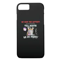 We The Lottery - Till Death Do Us Party iPhone 8/7 Case
