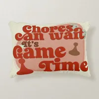 Funny Chores Can Wait Game  Boardgame Life Accent Pillow