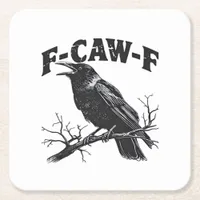 Gothic Crow Humor F-Caw-F Funny Essential Square Paper Coaster
