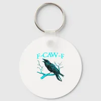 Crow F-Caw-F Funny Bird Retro Keychain