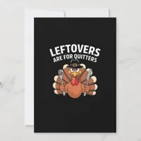 Leftovers Are For Quitters Funny Thanksgiving Vint Holiday Card
