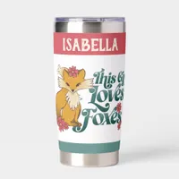 This Girl Loves Foxes Insulated Tumbler