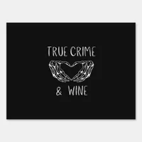 Crime And Wine Skeleton Hands  Sign