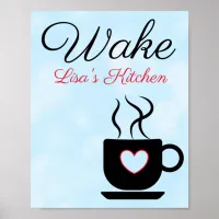 Personalized Blue and Black Wake Sign for Kitchen