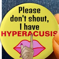 Hyperacusis be quiet silence noise button