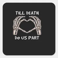 Unisex Til Death Do Us Part, Bride To Be, Bones, M Square Sticker