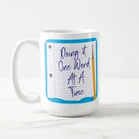 One Word at a Time Writer Motto Art Coffee Mug