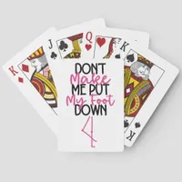 Don't Make Me Put My Foot Down - Flamingo Poker Cards