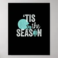 Tis The Season Football Family I Heart Football Se Poster