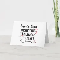 candy cane wishes and mistletoe kisses holiday card