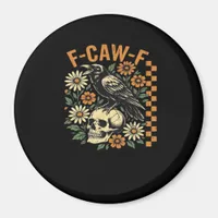 F-Caw-F Crow Vintage Graphic Magnet