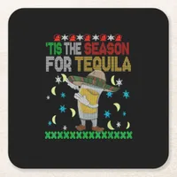Tis The Season For Tequila Dabbing Square Paper Coaster