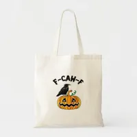 Funny Gothic Crow Humor F-Caw-F Essential Tote Bag